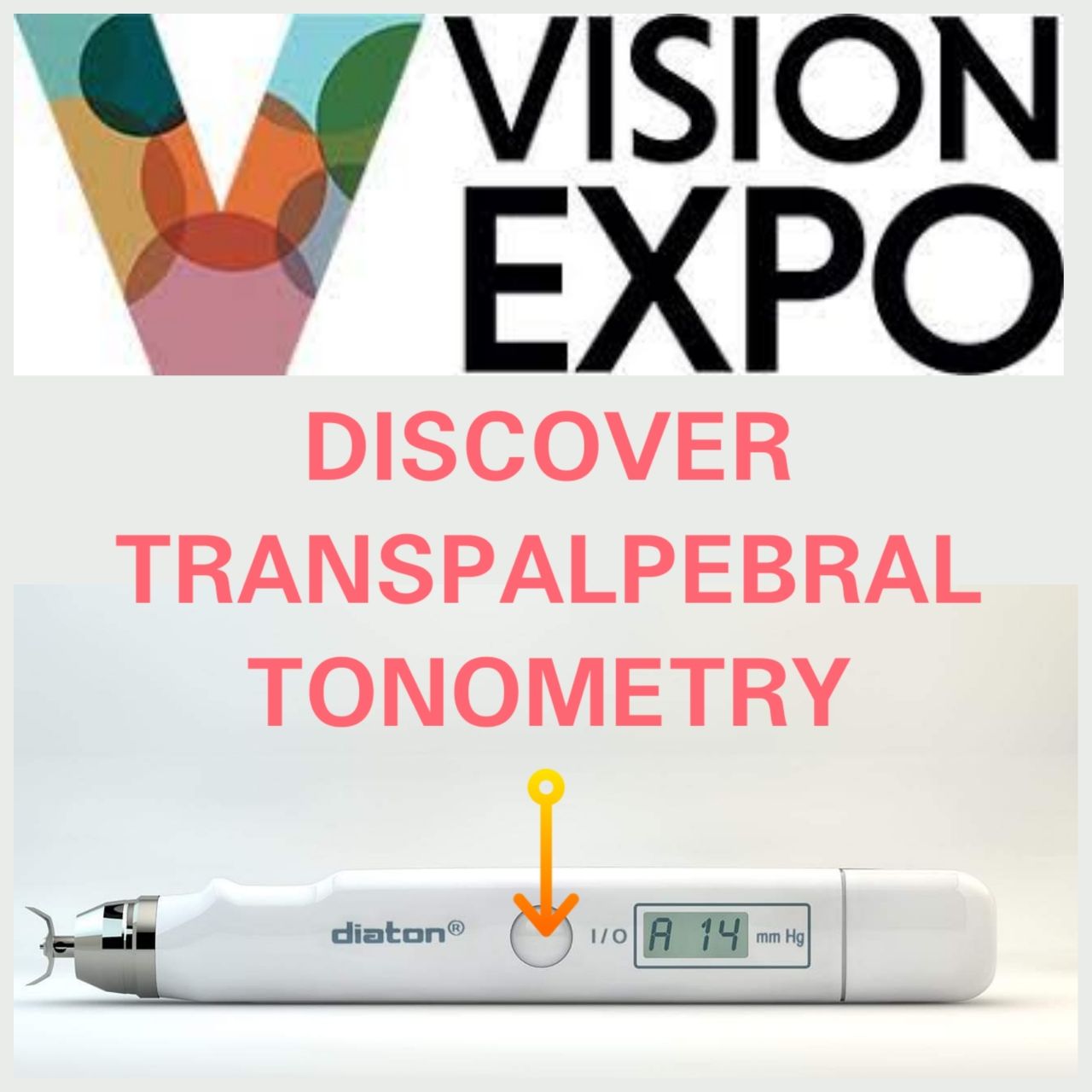 A REVOLUTIONARY WAY TO MEASURE INTRAOCULAR PRESSURE (IOP) FETURED BY DIATON TONOMETER AT VISION EXPO WEST