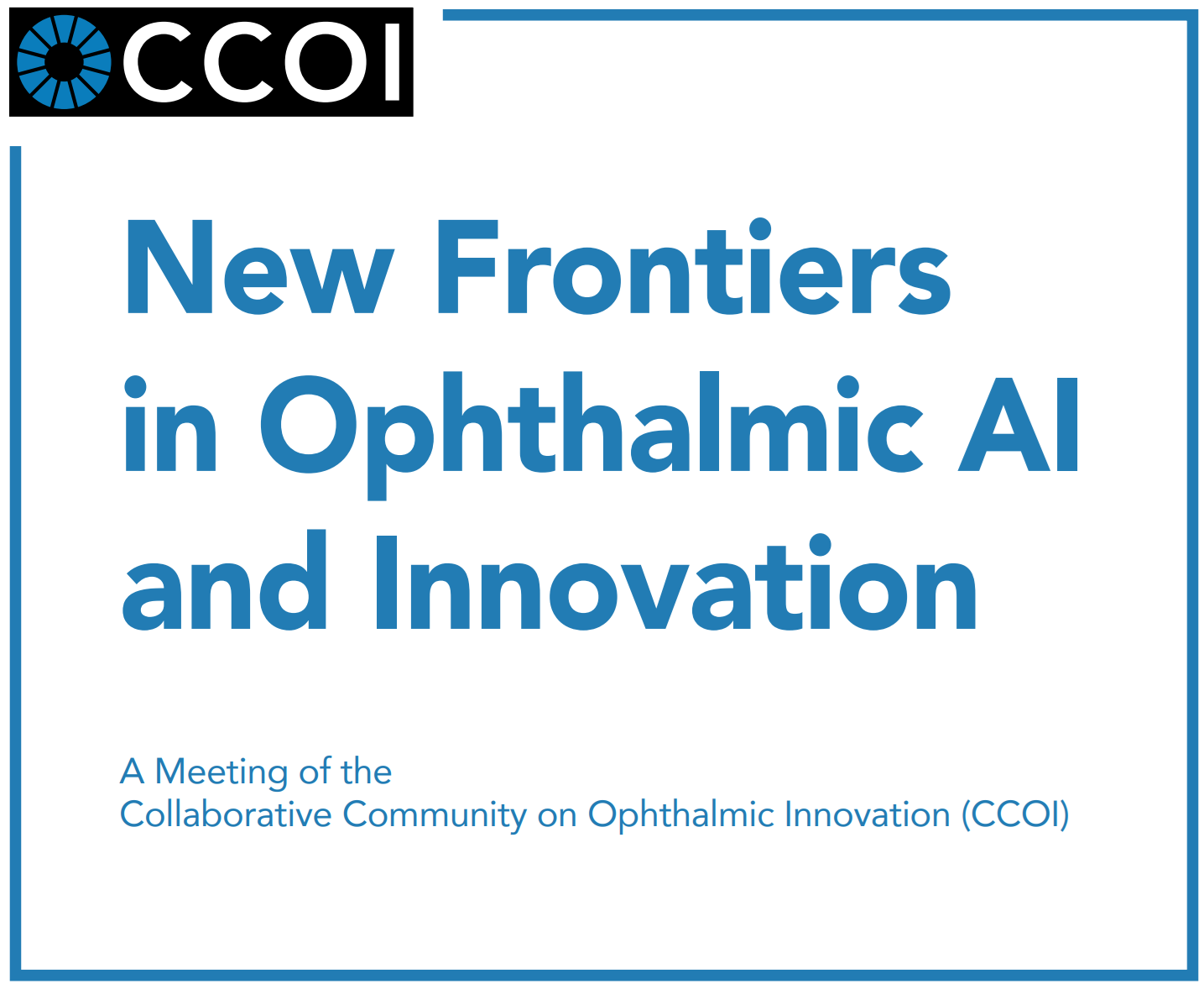 CCOI New Frontiers in Ophthalmic AI and Innovation