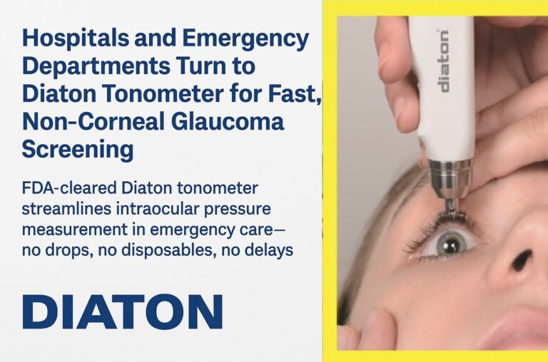 Hospitals and Emergency Departments Turn to Diaton Tonometer for Fast ...